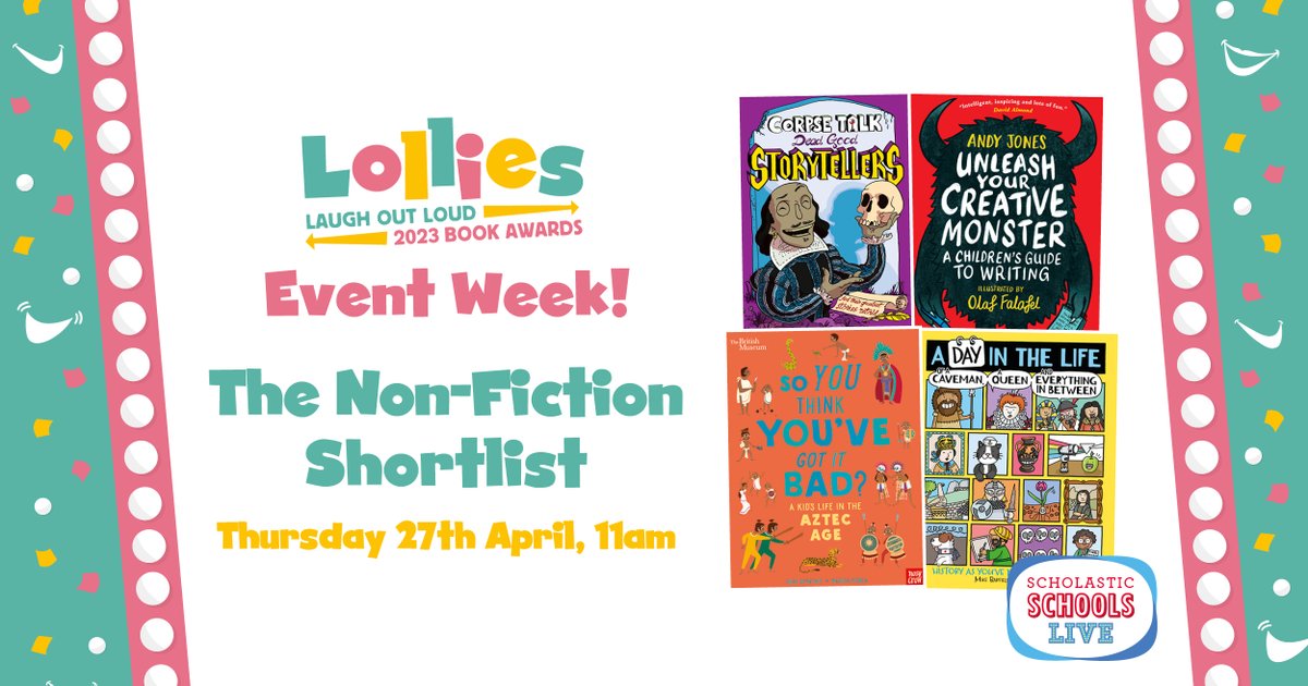 If Non-Fiction is your favourite shortlist, join @Adam_T_Murphy, @chaestrathie, @TheMikeBarfield, @VenkmanProject, and @OFalafel on Thursday 27th April for a laugh-out-loud event! Sign up now: shop.scholastic.co.uk/lollies/events