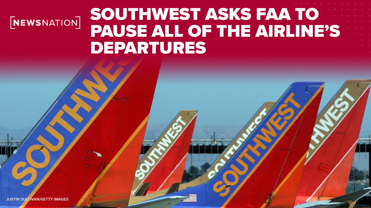 NewsNation on Twitter "BREAKING Southwest Airlines has requested the