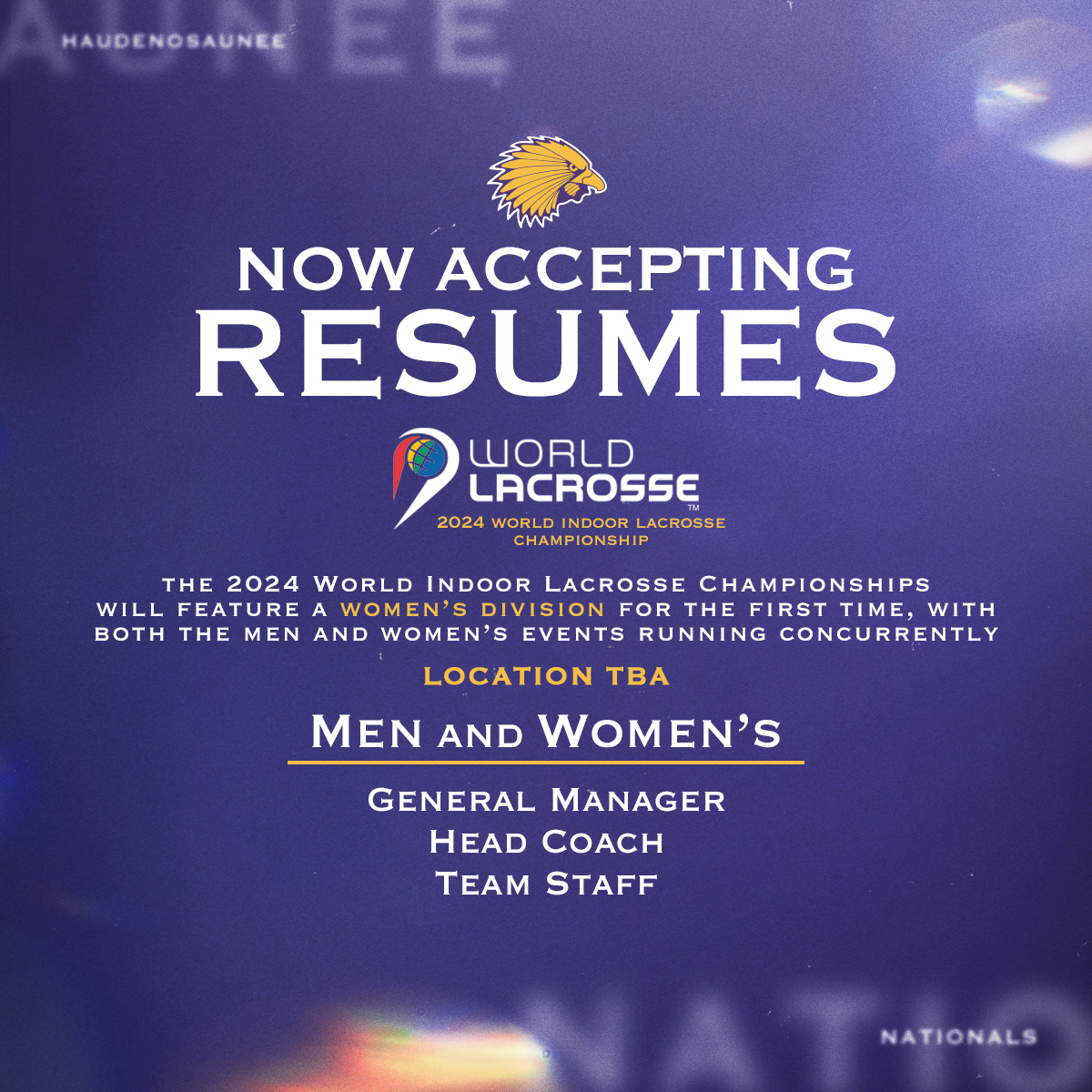 HAU_Nationals's tweet photo. We are now accepting resumes for the 2024 @WorldLacrosse Indoor Lacrosse Championships, for both the men's and women's programs!

Please email coaching resumes/work experience to leojnolan3@gmail.com https://t.co/FLUEl9ApoP