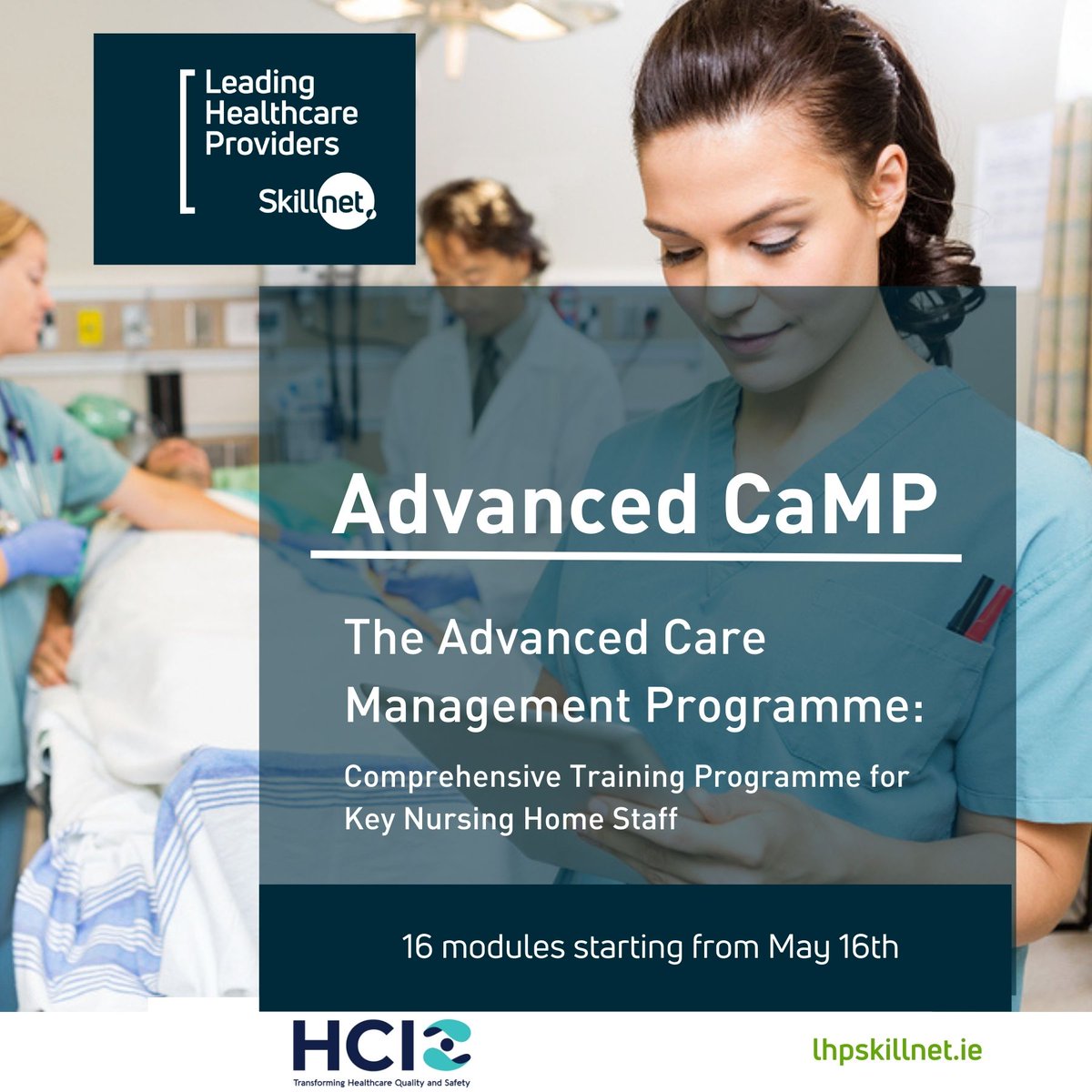 LhpSkillnet's tweet photo. The HCI’s Advanced Care Management Programme aims to provide a comprehensive body of knowledge for key individuals within nursing homes.
Delivered by HCI.
16 modules starting from May 16th.
More information//bit.ly/lhpacamp23
#HealthCareLearning #SkillnetIreland #acamp https://t.co/zV5nLtN5RP