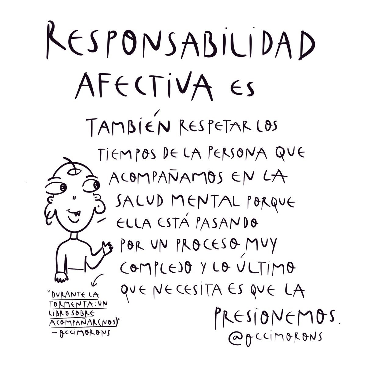 En mi nuevo libro (amzn.to/3JVgZQd) hablo sobre acompañar en la salud mental, algo tan importante como complejo y de lo que apenas se habla. 

¿Y qué se hace cuando alguien que quieres lo está pasando mal, cuándo su mundo empieza a saltar por los aires?
