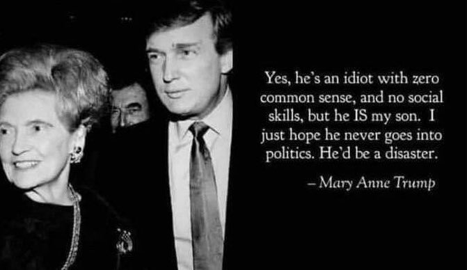 LiLiReu_'s tweet photo. @RonFilipkowski Meanwhile this is what trumps mother said about him. Mother always knows. https://t.co/JeWz2xB9oK