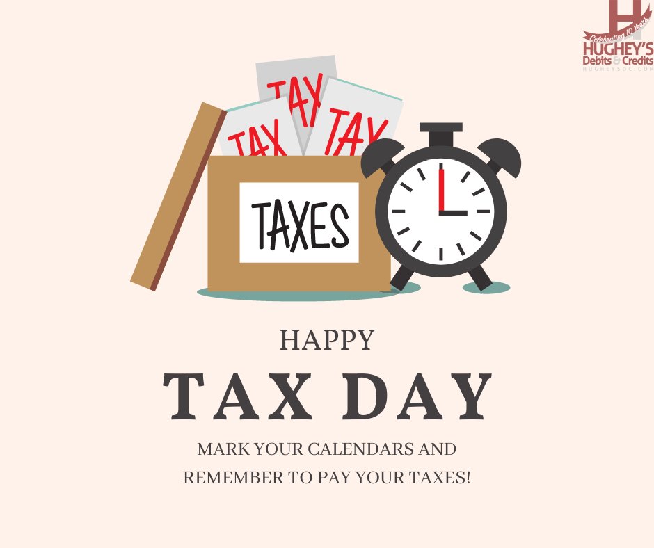hugheysdc's tweet photo. It's Tax Day! Make sure you have everything in order! Reach out to us at https://t.co/hurekviEYi if you have any questions or concerns. #accounting #bookkeeping #payroll #taxes https://t.co/8a0YXA7Yg5