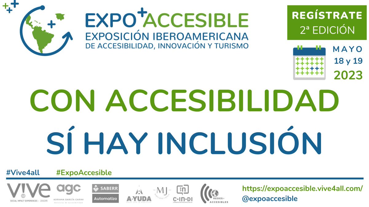 RedesAccesibles's tweet photo. ¡Regístrate gratis: EXPO+ACCESIBLE! 
Feria virtual de #AccesibilidadUniversal, Inclusión, Innovación y Turismo.
Conferencias, interactúa con profesionales y empresas, y participa en concursos. 

¡Reserva en tu agenda el 18 y 19 de mayo! 
https://t.co/zDeTyj8GK1
#ExpoAccesible https://t.co/OuaRncl0KO