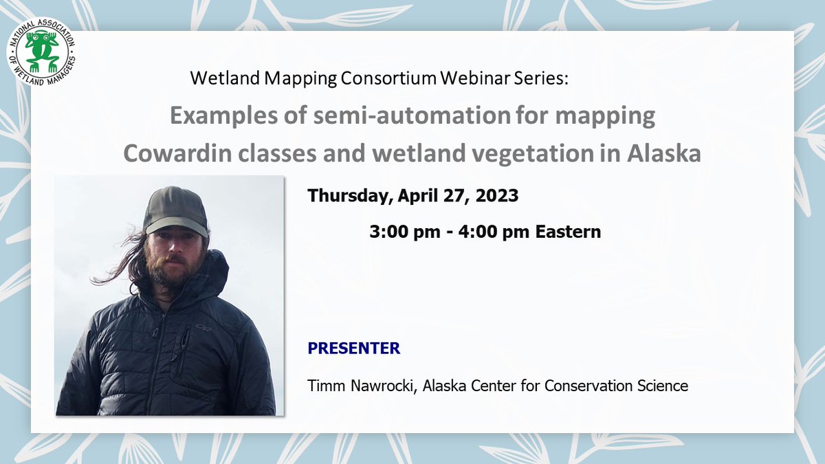 NAWMCommunicate's tweet photo. NEW Wetland Mapping Consortium (#WMC) webinar:
Examples of semi-automation for mapping #Cowardin classes & #wetland vegetation in #Alaska
Thur. April 27: 3:00-4:00 pm Eastern
Presenter - Timm Nawrocki #AlaskaCenterforConservationScience
@uaanchorage
https://t.co/TyxOmO4At2 https://t.co/YtcLIFHsb2
