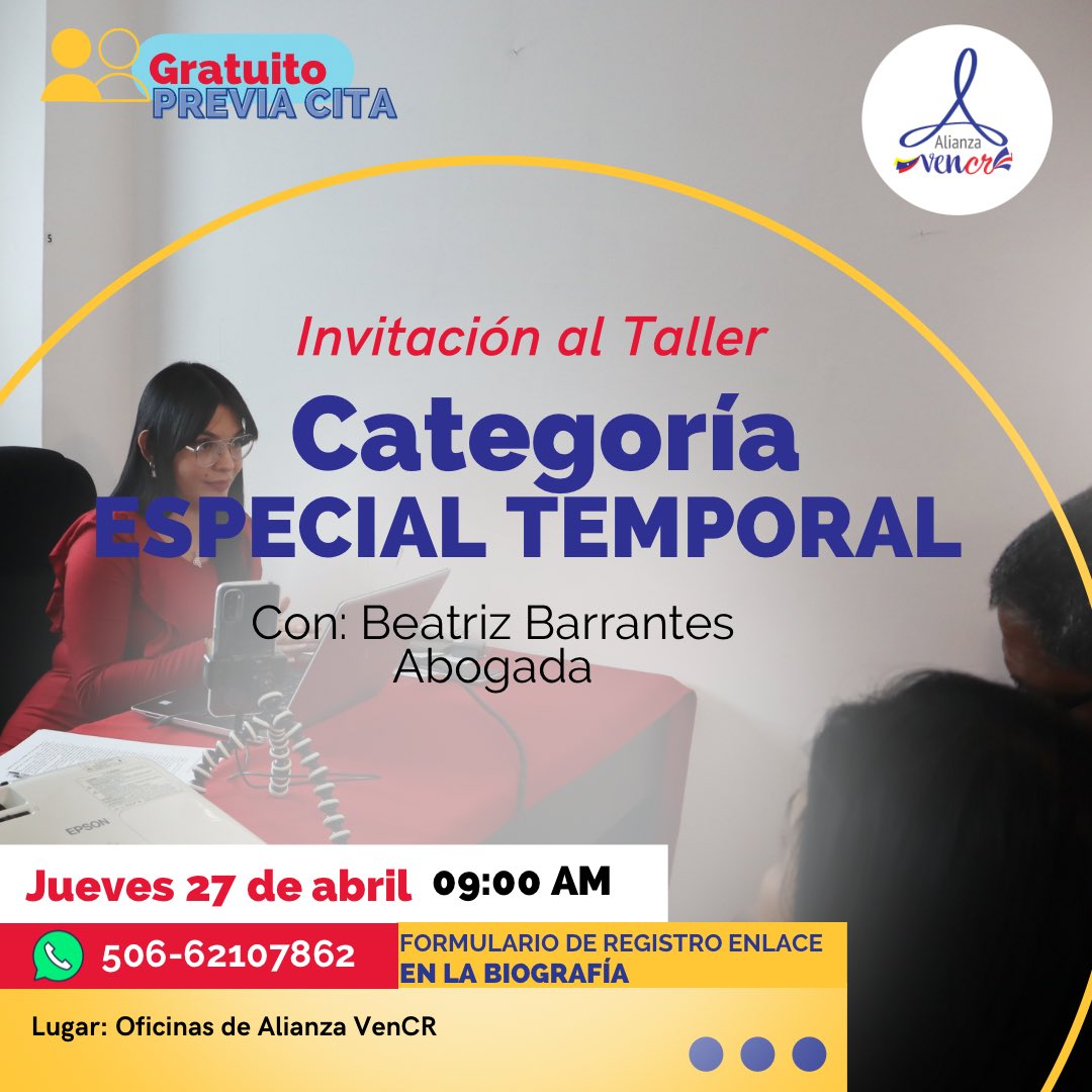 #VenezolanosEnCostaRica ¡Atención! 
Todo lo que necesitan saber sobre la Categoría Especial Temporal lo informaremos en nuestro próximo taller presencial.

Reserva tu cupo ➡️ forms.gle/9HM8o3hM66YdwG…