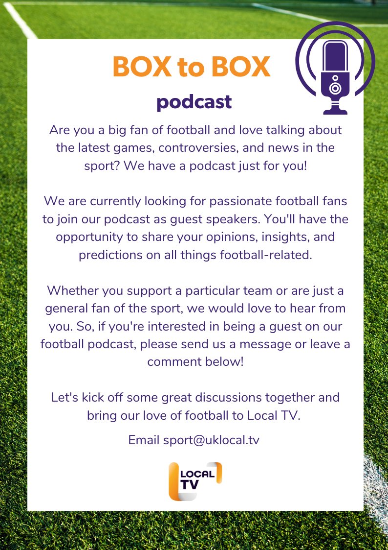 🚨 Calling all football fans/budding sports journalists who want a regular stage to voice their opinions on the world of football!

We are re-vamping the Box to Box Podcast here on Local TV Sport, this is your chance to make the new lineup! 

#Journorequest #Pod #Sport #Football