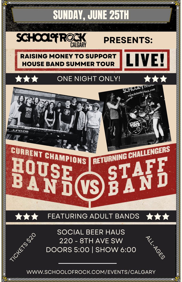 Great show coming up to raise money for our House Band. See the House Band take on our staff band! It will be an epic battle. Get tickets here. schoolofrock.com/events/calgary