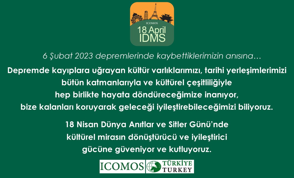 ICOMOSTURKEY's tweet photo. 18 Nisan Dünya Anıtlar ve Sitler Günü’nde
kültürel mirasın dönüştürücü ve iyileştirici gücüne güveniyor ve kutluyoruz.
6 Şubat 2023 depremlerinde kaybettiklerimizin anısına... https://t.co/HSLpt3eeOx