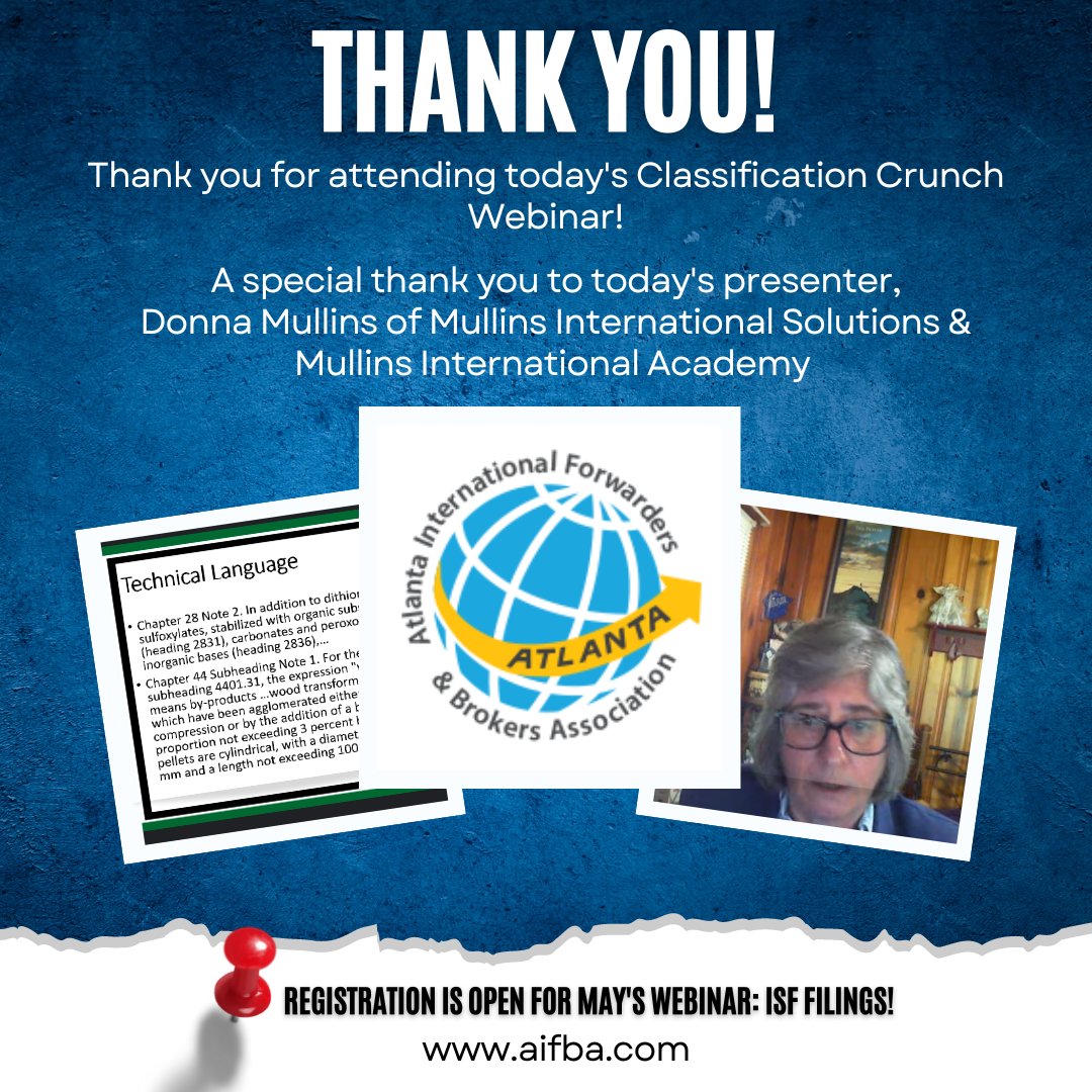 Thank you for attending today's Classification Crunch Webinar!
.
.
A special thank you to today's presenter, Donna Mullins!
Join us for next month's webinar:  ISF FIlings
 Register at AIFBA.COM |  May 9th @ 10am 
.
.