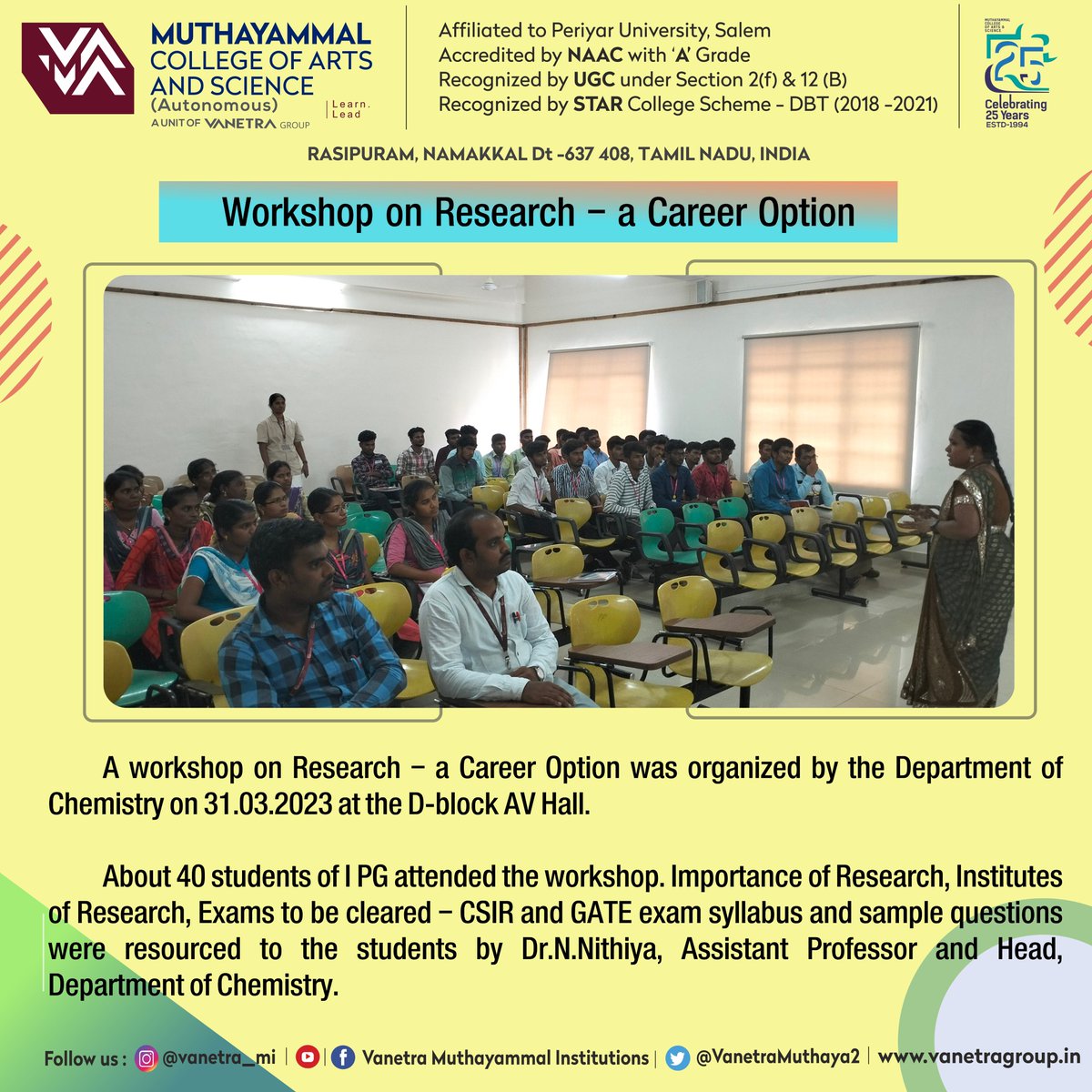 VanetraMuthaya2's tweet image. Department of Chemistry organised a workshop on Research - a Career option on 31.03.2023 at C-Block AV Hall.

#workshop #workshops2023 #workshoplife #workshoptools #research #researcher #researchers #researchnews #researchlife #researchstudy #careers #career #careergoals #mcas