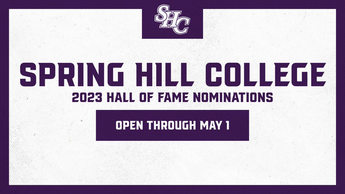 2023 Spring Hill College Athletics Hall of Fame nominations close in less than two weeks! Be sure to get your nominations in before May 1!

Nomination form link: bit.ly/43CTe8B

#HillYeah