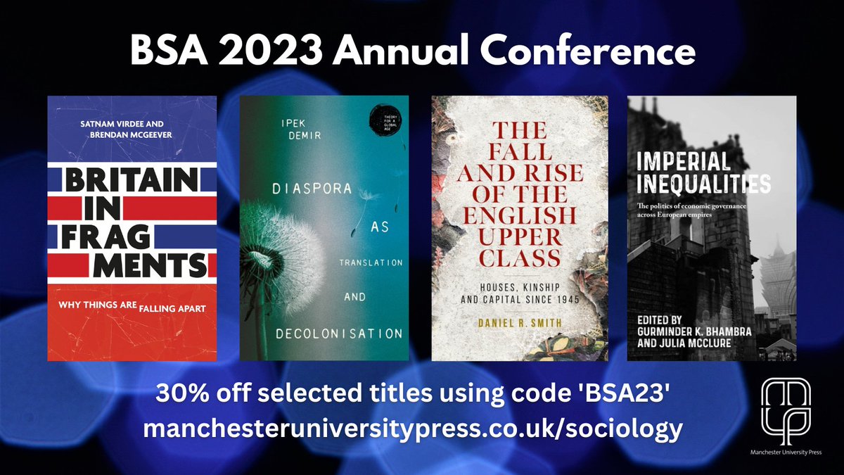 ManchesterUP's tweet photo. Want 30% off selected sociology titles?

Our #britsoc23 discount code is still valid for one more week, enter 'BSA23 at checkout before the 30th April - shop now: https://t.co/YZoIeddS57
#sociology 
@britsoci 
@shannonkneis https://t.co/IcZdTzYqqQ
