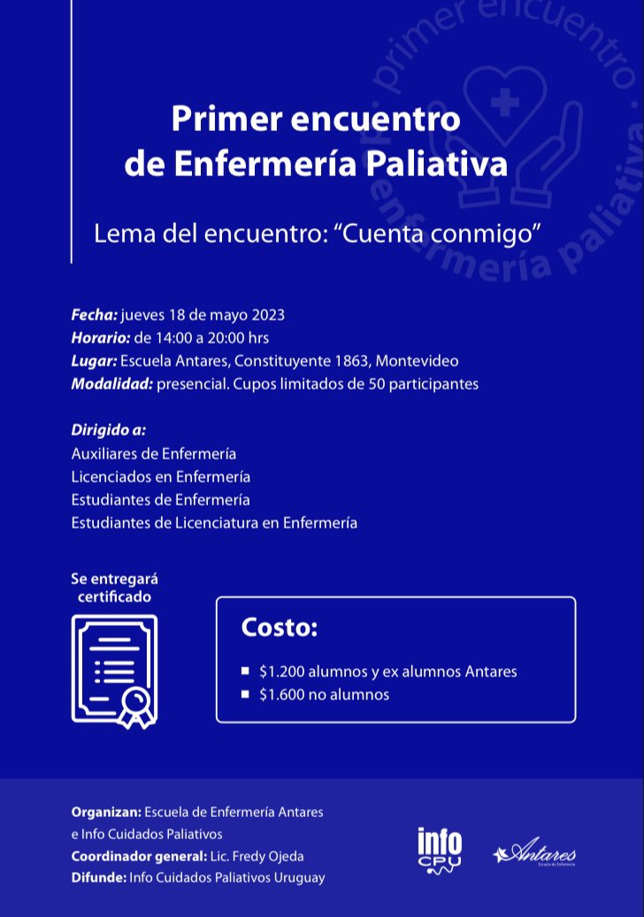 CuidadosInfo's tweet photo. Primer Encuentro de Enfermería Paliativa en Escuela de Enfermería Antares
#cuentaconmigo
Las inscripciones ya están abiertas. 
Puedes comunicarte al tel. 24009897 o al WhatsApp
+598 98 349 180 por más info. https://t.co/5Ckg4zcyfi