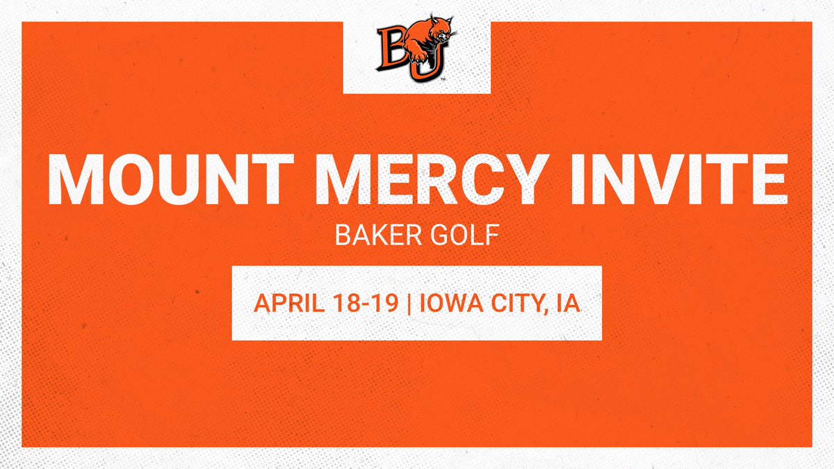 GOLF: Baker men's golf wraps up regular season play at the Mount Mercy Invite with the tournament getting underway today at the Finkbine Golf Course in Iowa City!