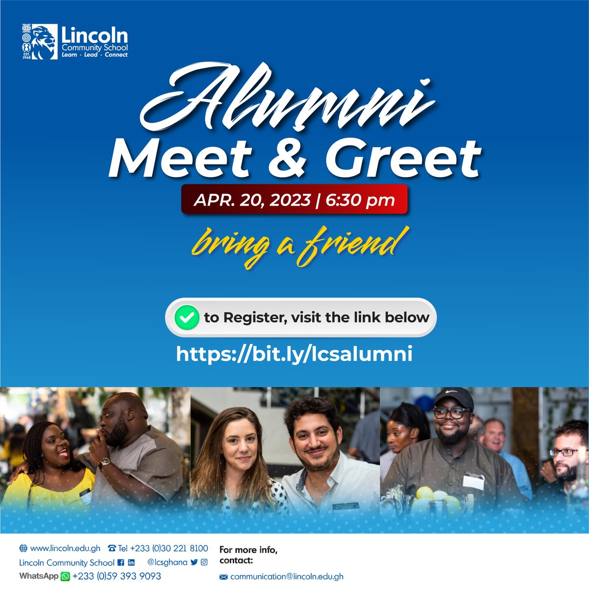 LCSGhana's tweet photo. Rekindling Memories and Celebrating Milestones: Join Us for Lincoln Community School's Alumni Meet and Greet event this Thursday.
To register, kindly click on the link: https://t.co/4rBXBwRdXS

#learnleadconnect #lcsghana #valuesmatter #lcsalumni #ghana #meetandgreet #connections https://t.co/GtQeO2oiQv