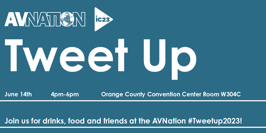 AVNationTV's tweet image. Time for the AVNation #Tweetup23 at #InfoComm23 Sign up today and let us know you're coming by. hubs.li/Q01LWxgG0