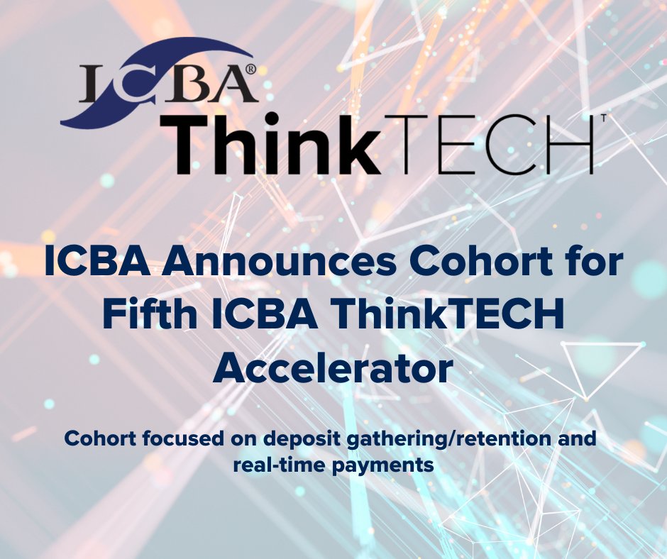 We're excited to announce the selection of new companies for our fifth #ICBAThinkTech Accelerator program!

• CNote
• <a href="/Micronotes/">Micronotes, Inc.</a>
• Spiral
• <a href="/iamfinli/">Finli</a>
• Neural Payments
• <a href="/PidginPayments/">Pidgin</a>

Learn more: bit.ly/3GOVZK7