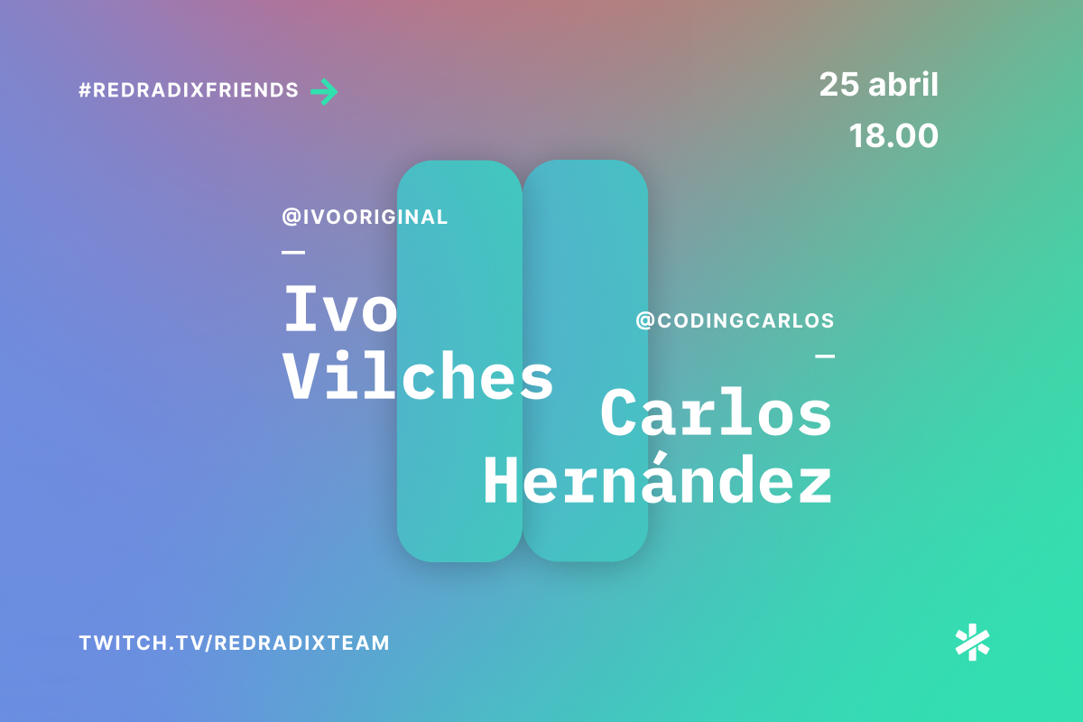 RedRadix's tweet photo. La semana que viene habrá un nuevo #RedradixFriends. Esta vez nos acompañarán @ivoriginal y @CodingCarlos. Además de amigos, trabajan juntos resolviendo mano a mano y de principio a fin grandes proyectos. De eso y mucho más hablaremos el martes 25, a las 18.00 en Twitch. https://t.co/4VnZ86A1XN