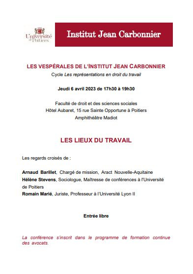 [Conférence] 08/06 | Les lieux du travail.  <a href="/UnivPoitiers/">Université de Poitiers</a> <a href="/Droit_Poitiers/">Faculté de Droit et Sciences sociales de Poitiers</a> <a href="/EaErdp/">Institut Jean Carbonnier</a> univ-droit.fr/actualites-de-…