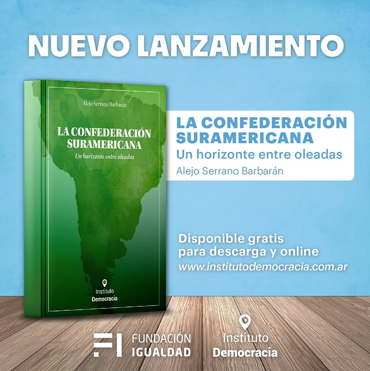idemocraciaAR's tweet photo. 📗A un año del lanzamiento de “La confederación suramericana” de 10 breves reflexiones de sus avances y retrocesos: https://t.co/uI59QU1Ae7