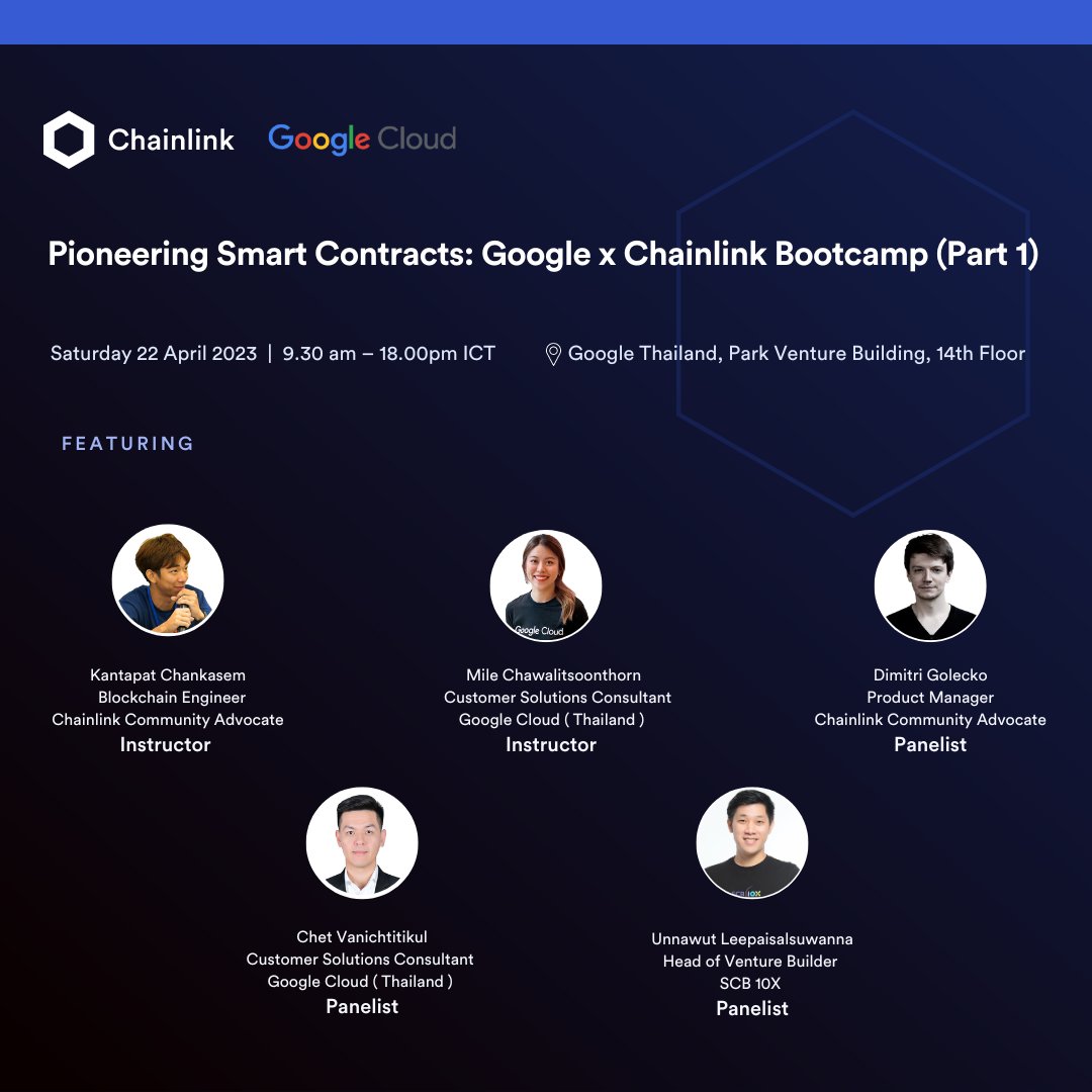 chainlink's tweet photo. Looking to explore the possibilities of oracles and cloud computing?

Join us on April 22 at the #Google x #Chainlink Bootcamp in Bangkok for a hands-on experience covering smart contracts, Chainlink oracles, and the @googlecloud platform.

RSVP: https://t.co/7GBWkHG5Yz https://t.co/SFbrnW5ZqJ
