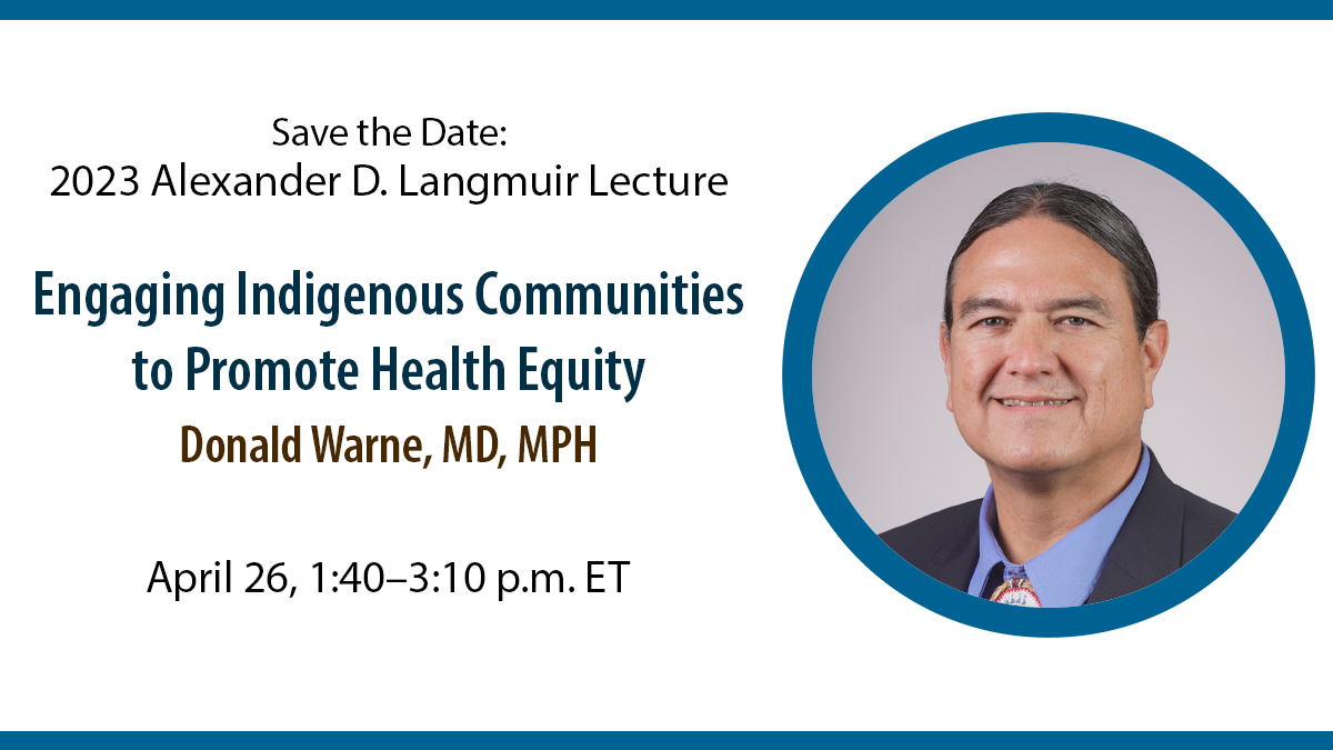 CDCgov's tweet photo. Register for the 2023 Epidemic Intelligence Service Conference to hear this year’s Alexander D. Langmuir Lecture, “Engaging Indigenous Communities to Promote Health Equity” by Dr. Donald Warne!
https://t.co/rNKjXUjGvE
#CDCEIS23 https://t.co/ME3AtoNjqX