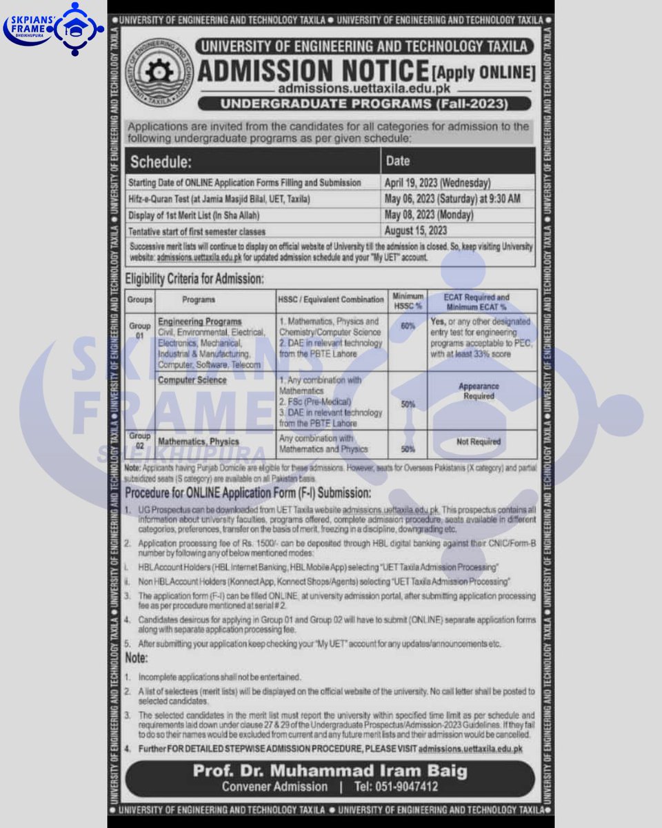 SkpiansFrame's tweet photo. >> 𝗨𝗘𝗧 𝗧𝗔𝗫𝗜𝗟𝗔 Admission Advertisement 2023 <<

Last date 6th May, 2023

Display of 1st Merit List: 8th May, 2023 (Monday)

Visit UET Taxila Admission Website now.
https://t.co/sIij5Quggj

#UET
#UETTaxila
#admission2023
#skpiansframe
#sheikhupra https://t.co/unYMerlroY