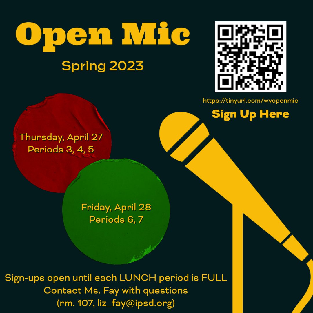 WaubonsieGreen's tweet photo. Open Mic is back! Slots are limited, sign up today! Perform solo or with your friends. @WVHSStipp @WaubonsieValley @wv_english @WVTV @WearhouseWvhs #BeWV #GoWarriors #OnThree https://t.co/rdl4idNBie