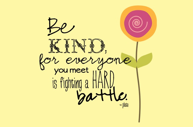 BryantCPA's tweet photo. Be kind for everyone you meet is fighting a hard battle. #TuesdayMotivation #TuesdayThoughts #JoyTrain #IAM #IAmChoosingLove #BeKind #HardBattle #GoalAchieversCommunity https://t.co/MeWKHH6Kcz