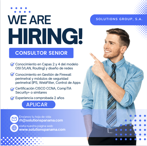 Nueva oportunidad laboral en Solutions Group, S.A. #oportunidadlaboral #ConsultorSenior #SeguridaddeRedes #SolutionsGroup
