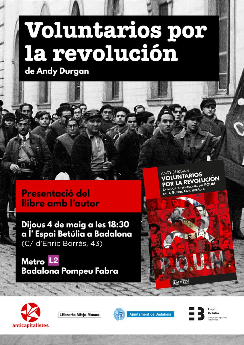 📚✊ Presentació del llibre 'Voluntarios por la revolución' amb l'autor Andy Durgan

Dijous 4 de maig, a les 18:30h a l'#EspaiBetúlia amb @MitjaMosca

#Badalona #POUM