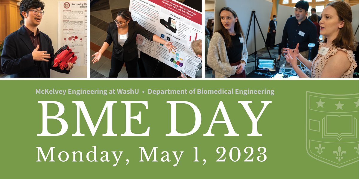WashUBME's tweet photo. #WashUBME will host its annual BME Day on May 1! Please join us to view posters from student design groups and presentations on award-winning graduate student research, outreach and leadership that highlight the impact of WashU BME.

More information ▶️ https://t.co/H8TOjUMsNM https://t.co/4sbORJGzxJ