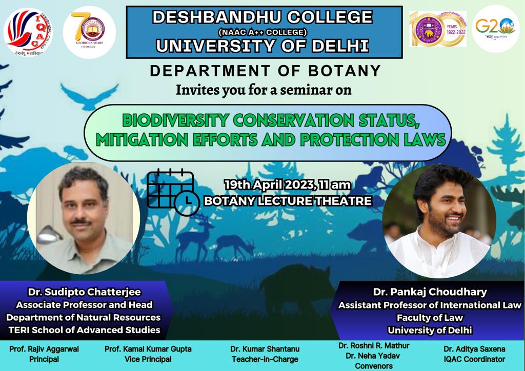 BotanyDBC's tweet photo. Botany Department, Deshbandhu College is organising a seminar on "Biodiversity Conservation Status, Mitigation Efforts and Protection Laws" on 19.04.2023. All are cordially invited https://t.co/wD3eE5LpMM