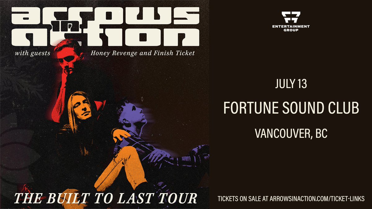 🚨 PRE-SALE IS LIVE 🚨 @ArrowsInAction in #Vancouver - July 13 - Fortune Sound Club (@FortuneSound) 🎟️ bit.ly/3mw7Aqu 👀Use code: F7ARROWS to secure your tickets before anyone else