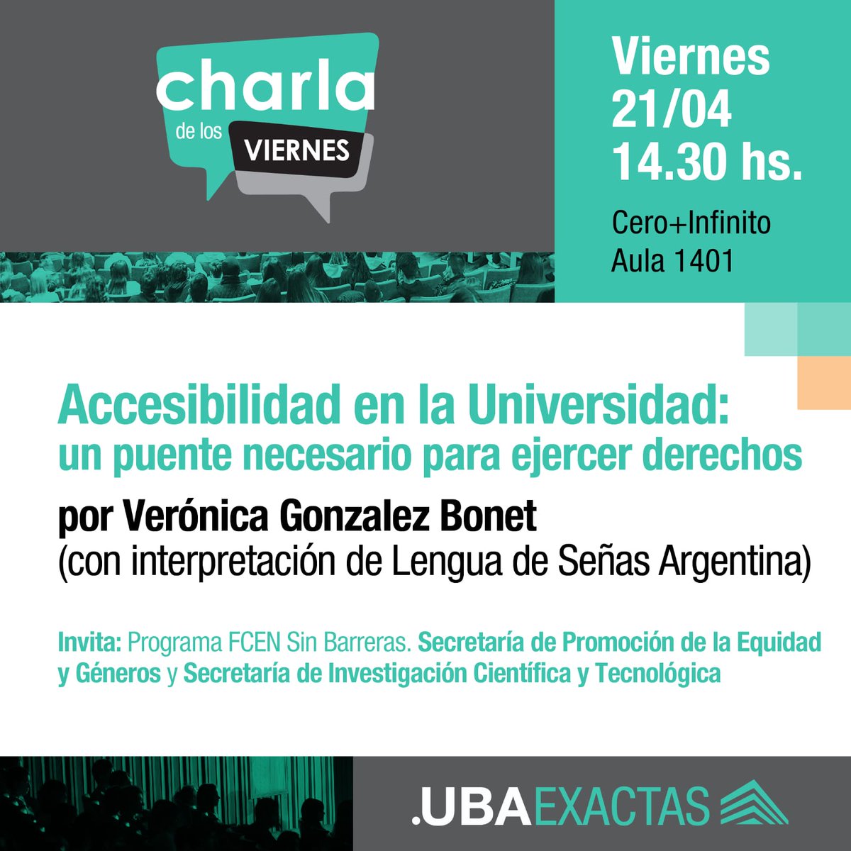 Exactas_UBA's tweet photo. 🙌¡Vuelven las Charlas de los Viernes!
✔️ "Accesibilidad en la Universidad: un puente necesario para ejercer derechos"
👉 A cargo de Verónica Gonzalez Bonet. 
Habrá interpretación de lengua de señas. 
⏳A las 14.30 h
📍Aula 1401 del Cero https://t.co/MYv3SpajGX