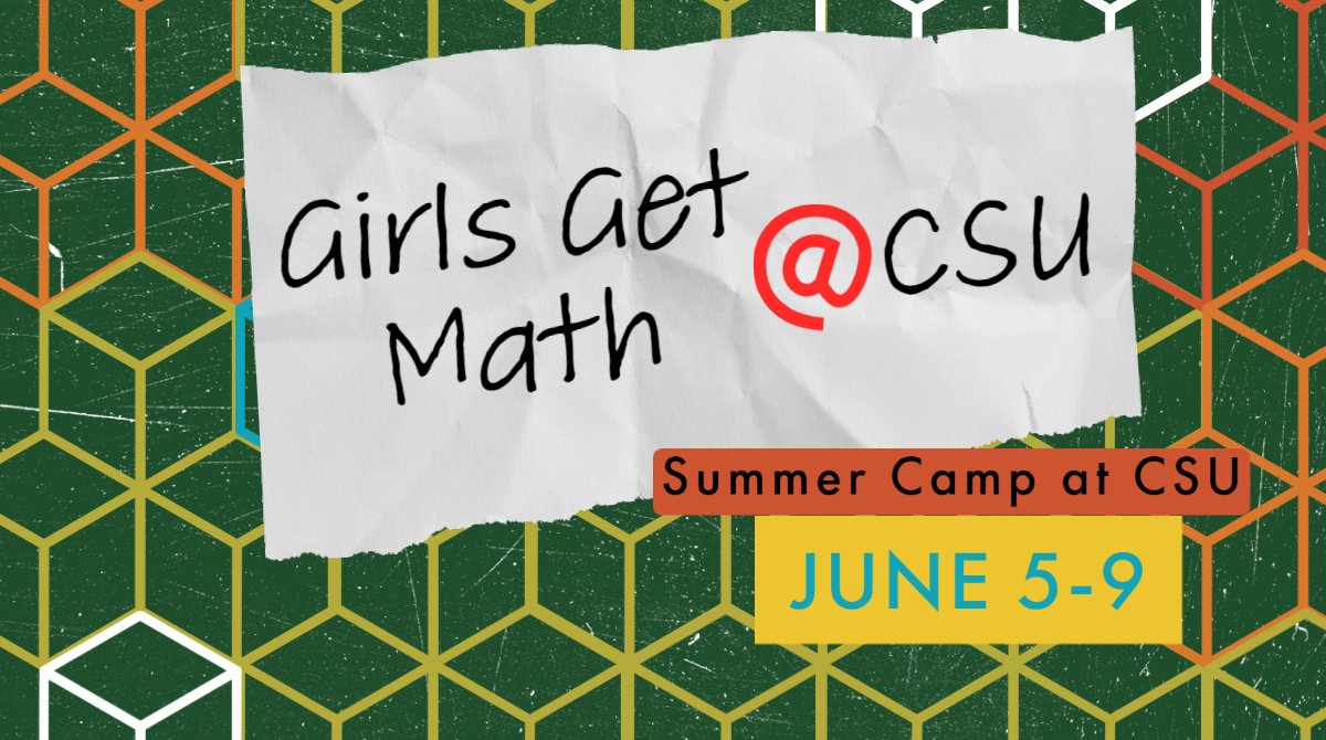 CSU STEM Center on Twitter: "Girls Get Math @ CSU is a FREE week-long
