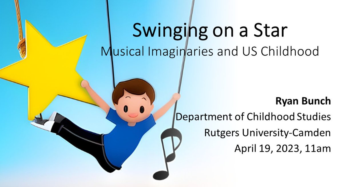 Tomorrow at 11 I'll be defending my childhood studies dissertation, "Swinging on a Star: Musical Imaginaries and US Childhood." If you'd like to attend the talk in person at Rutgers-Camden or by Zoom, ask me for details. #ChildhoodStudies <a href="/Rutgers_Camden/">Rutgers–Camden</a> <a href="/childhoodruc/">Childhood Studies</a>