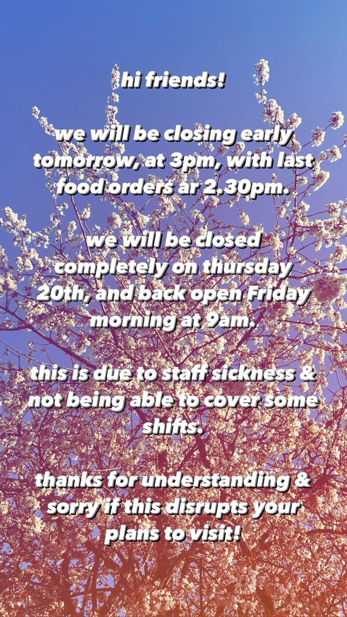 SiftOtley's tweet photo. FAO our lovely customers, we’re closing early tomorrow &amp; having to shut on Thursday due to a staff illness / being unable to cover the shifts #otley https://t.co/OVM18yQBKq