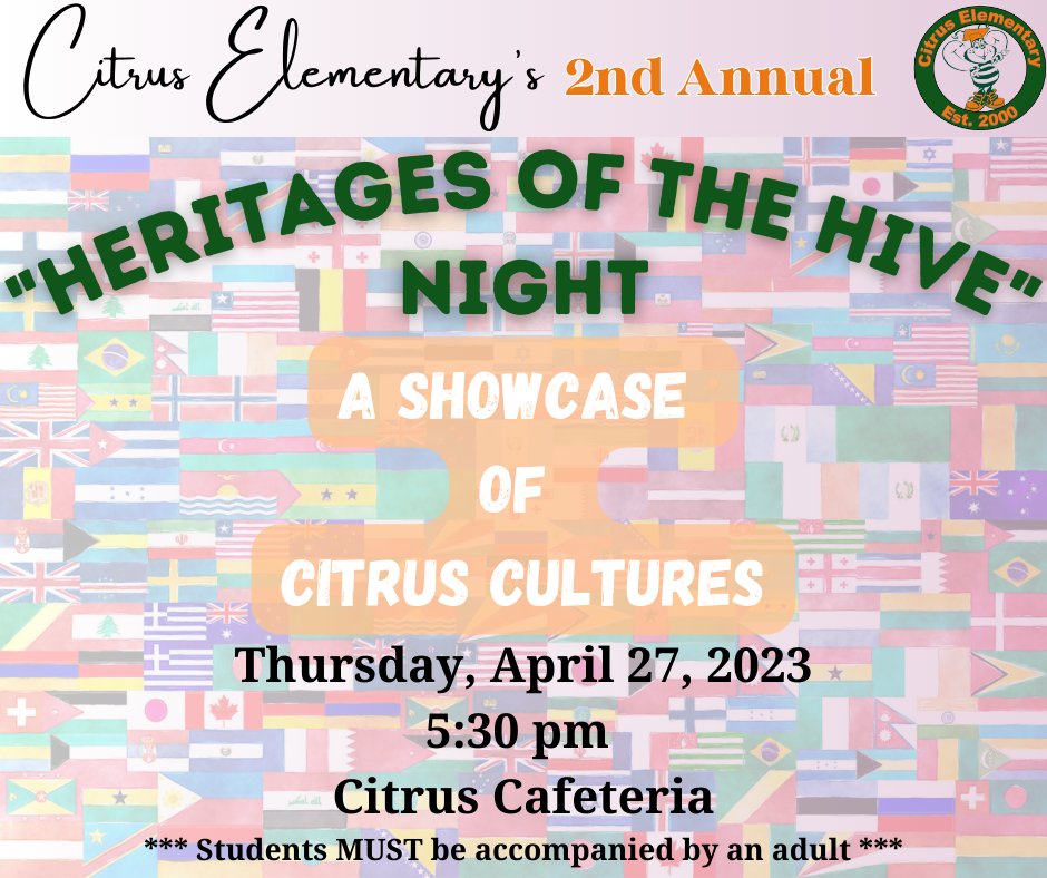 CitrusElem_OCPS's tweet photo. Citrus' 2nd Annual "Heritages of the Hive" celebration is back! This year we will be having a Spirit Week to celebrate Citrus cultures along with Heritages of the Hive Night Showcase! #Hivepride #Beehigher
@OCPSnews
@West_OCPS
@OCPS_PFE https://t.co/Srkht82xXg