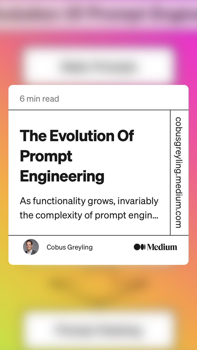 “The Evolution Of Prompt Engineering” by Cobus Greyling
link.medium.com/YlzYMD6r6yb