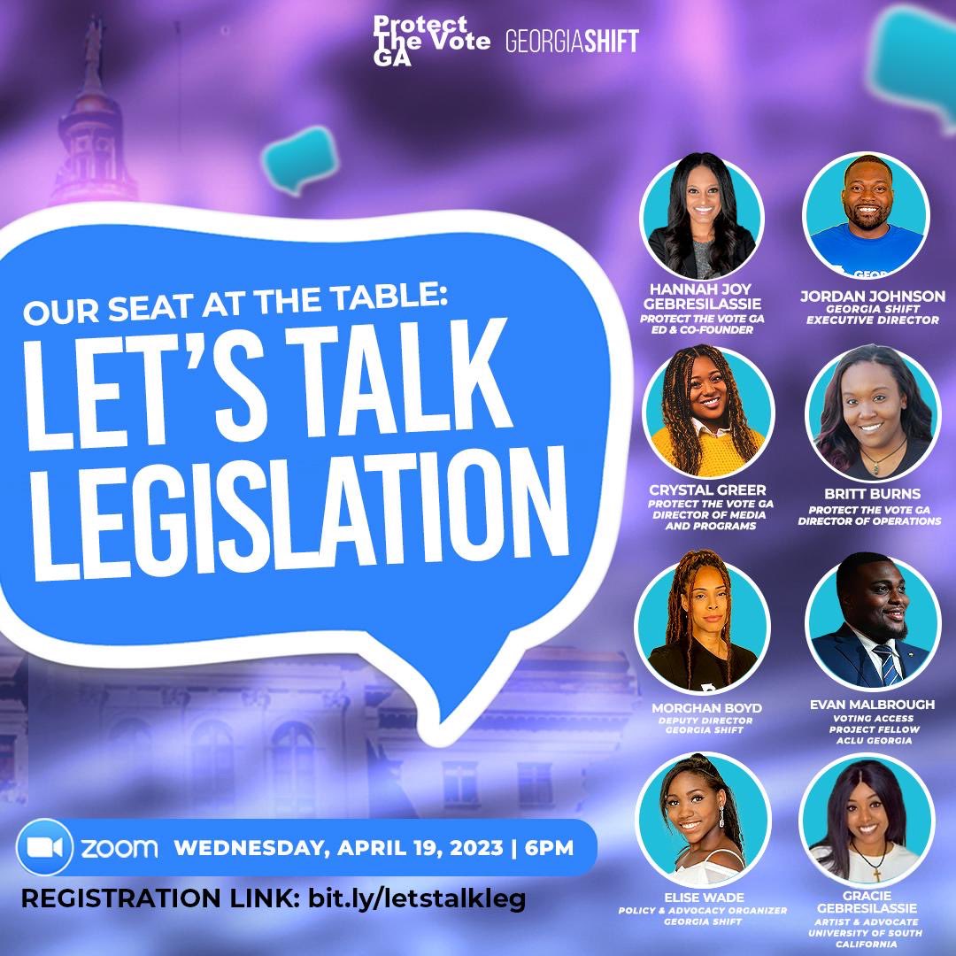 ProtectVoteGA's tweet photo. Our seat at the table: Let’s talk legislation!
Join @GeorgiaShift @ProtectVoteGA and special guests doing important work in Georgia for this virtual event on Wednesday, April 19, 2023 @ 6PM ET.
Register here: https://t.co/8zIUzHWTMm
#GeorgiaShift #ProtectTheVoteGA #gapol https://t.co/054balYb1t