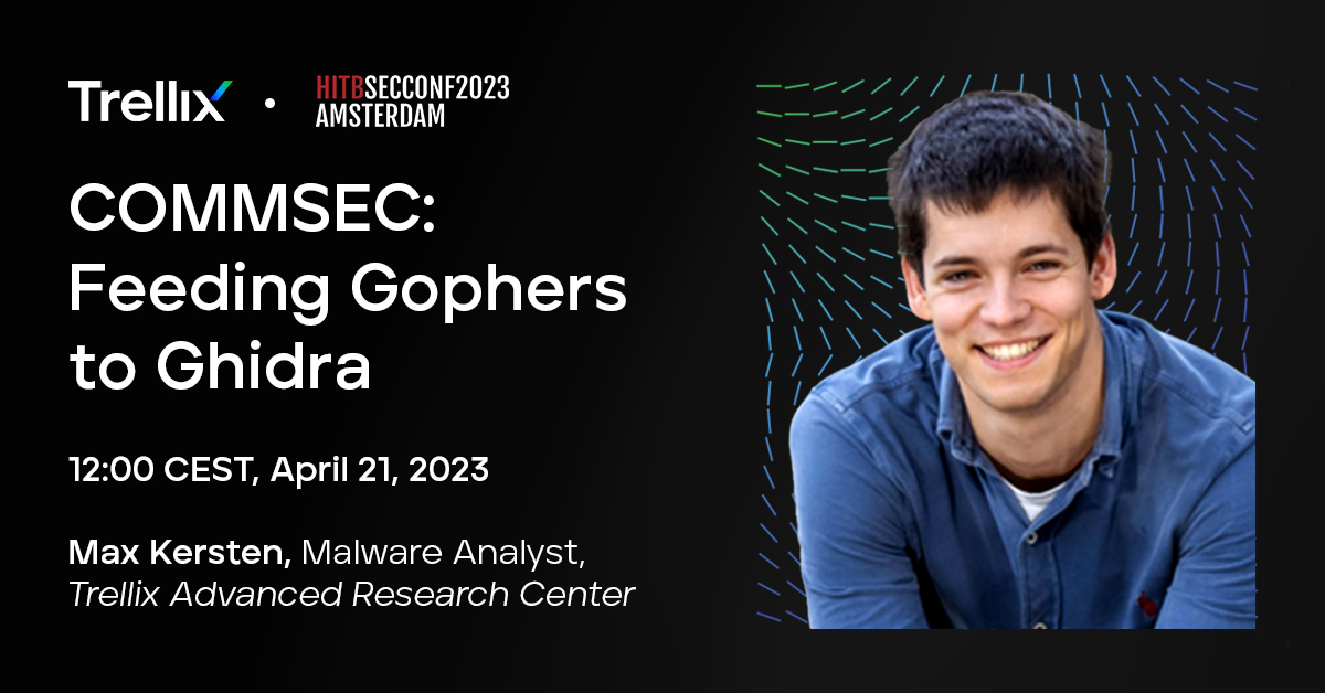 TrellixARC's tweet photo. For all attending @HITBSecConf in Amsterdam, don’t miss the presentation led by @Libranalysis on Fri, 21/4 at 12:00 CEST. https://t.co/ifM3KLFGTs https://t.co/yuHdLq8jCt