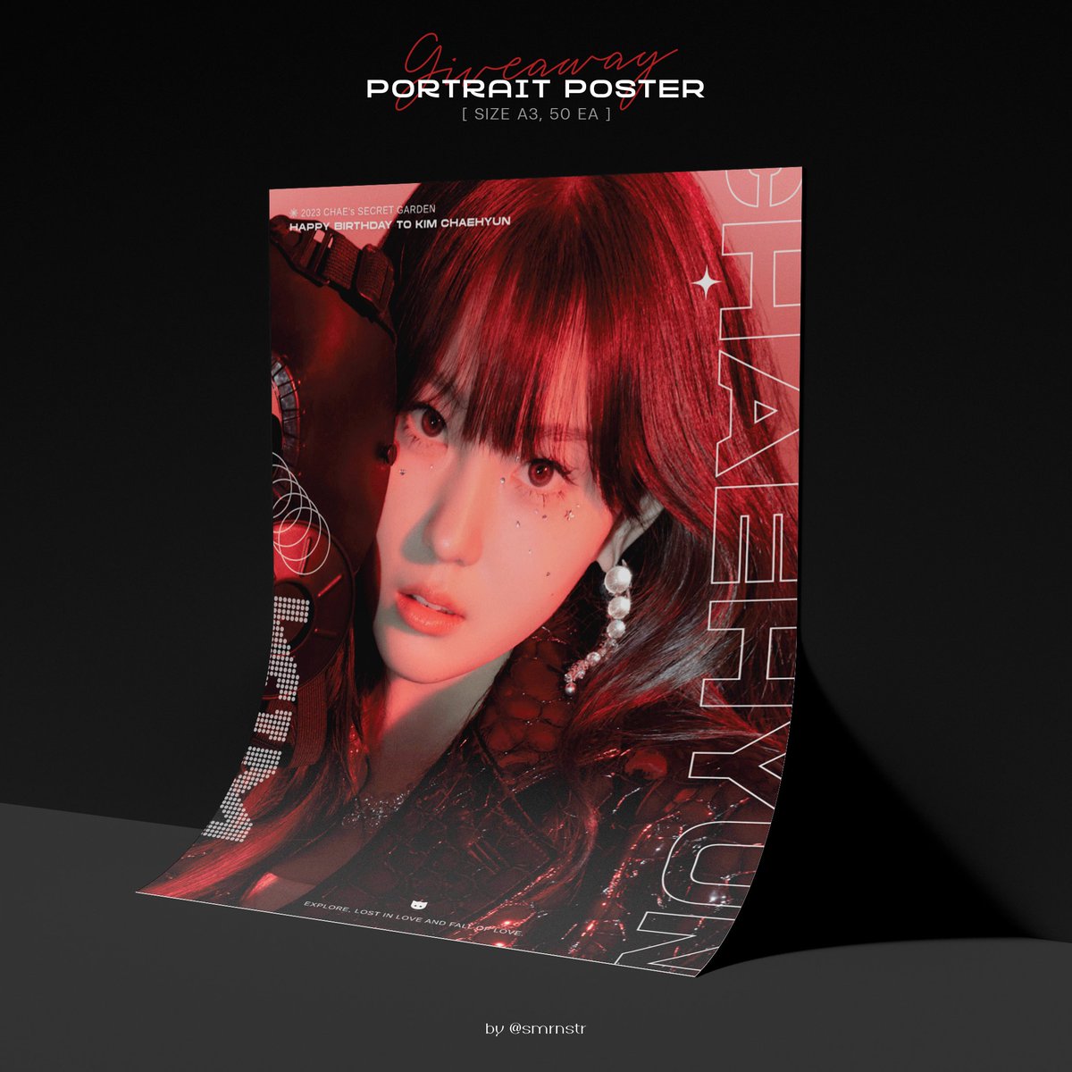 smrnstr's tweet photo. pls rt ♡彡 
 
giveaway chaehyun’s day 🐯🎂
—— portrait poster (A3)

♡ only 50 ea ♡

📍Chae’s Secret Garden🌻 @ hwang cafe
🗓️ 22-23 apr 2023
🕑 tba 

/design by me (@smrnstr)

#김채현 #CHAEHYUN
#Kep1er #케플러 
#ChaesSecretGarden #HappyChaehyunDay https://t.co/ZR4ajAu07w