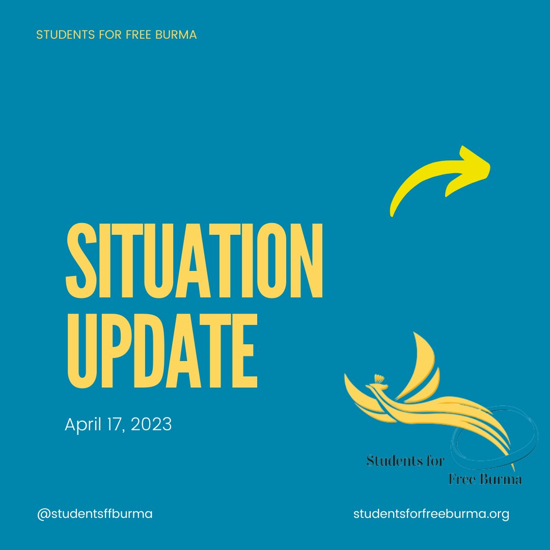 StudentsFFBurma's tweet photo. [Situation Update] April 18, 2023
Read the full report at https://t.co/jgGXrhPAzW
#WhatsHappeningInMyanmar https://t.co/JS5TfrPjyM