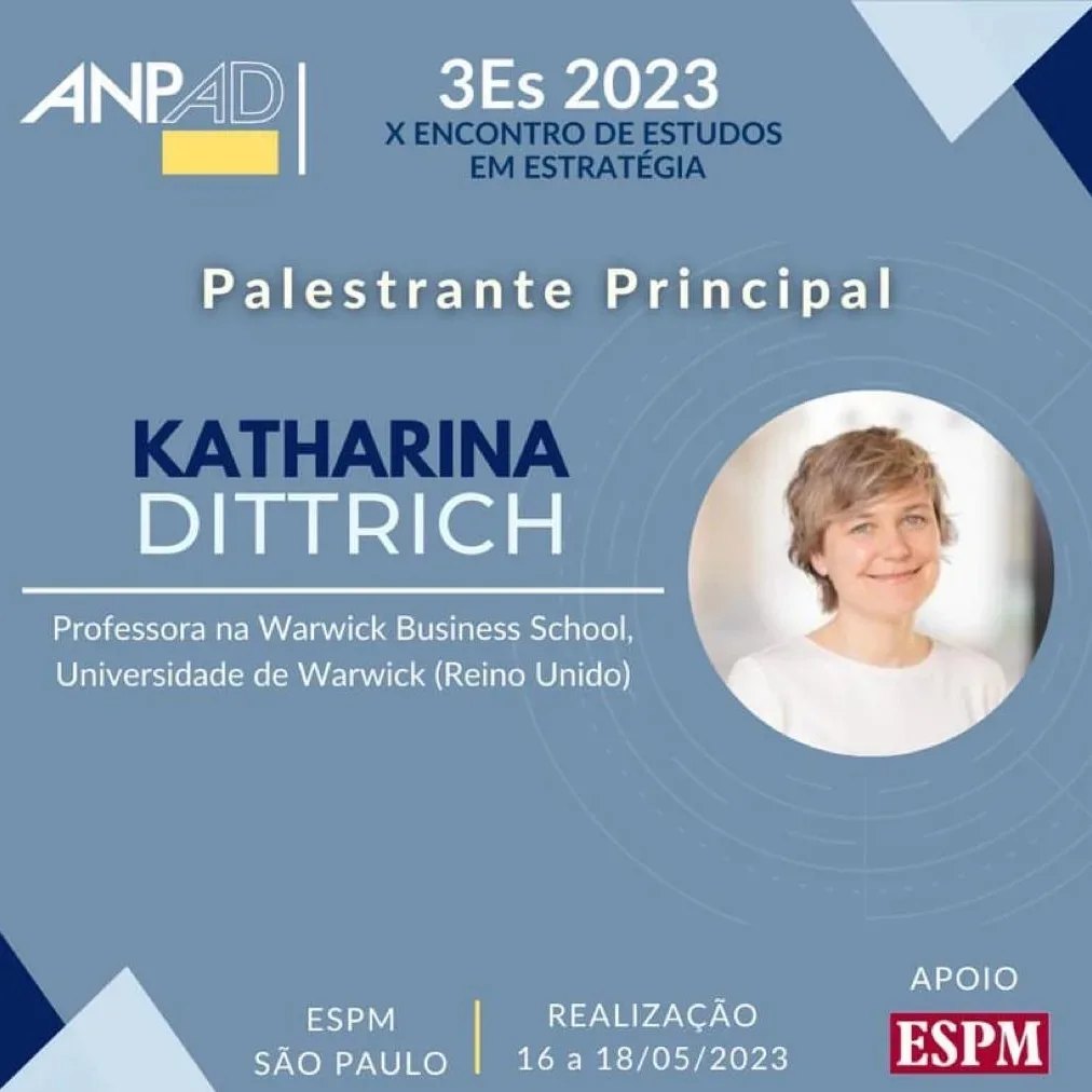StrategizingP's tweet photo. O grupo SP&amp;P convida todos a prestigiarem nossa palestrante principal no evento 3Es, Katharina Dittrich, Professora da Warwick Business School (Reino Unido) no dia 16/05 das 14h às 15h45. Katharina é membro do grupo Strategizing Activities &amp; Practices. https://t.co/ImCljFbliw