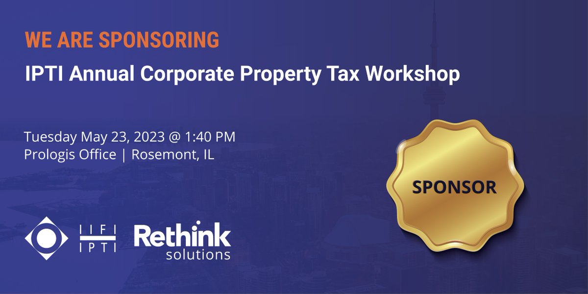 RethinkSolution's tweet photo. We are pleased to announce that we will once again be #Sponsoring the IPTI Annual Corporate Property Tax Workshop!  

#JoinUs on May 23rd for an exceptional opportunity for property tax professionals that you won’t want to miss.

Register Here: https://t.co/T8faXcfKXc

#IPTI #CRE https://t.co/p2R20DZa38