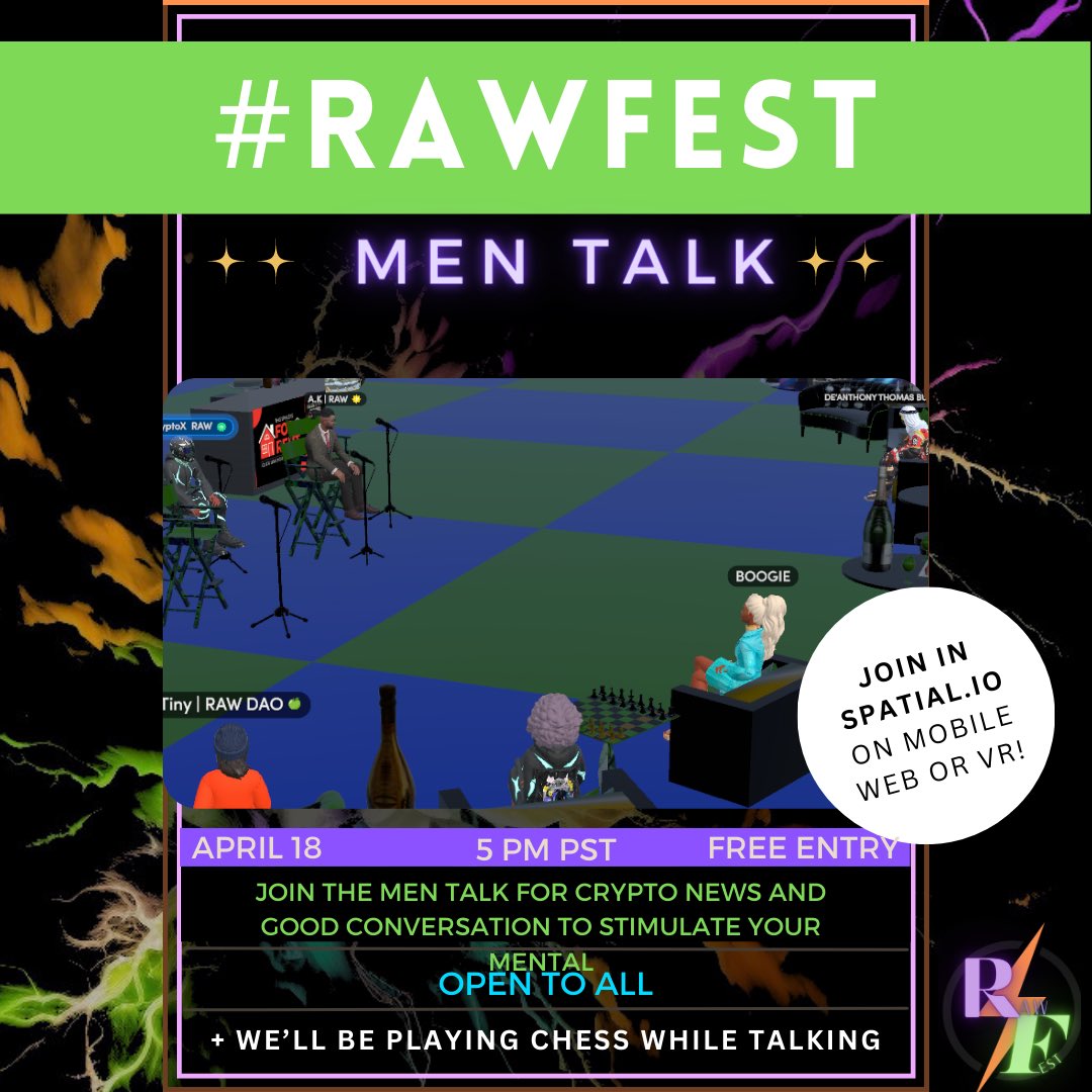 the_RAW_DAO's tweet photo. #RAWFest event today @ 5pm PST:
MEN TALk with @DjStrapz & X
Blockchain news, stimulating conversation, chess & more ๐โก๏ธ
Join here:
https://t.co/FOK3ZyIwwJ https://t.co/YvEij8DPWR
