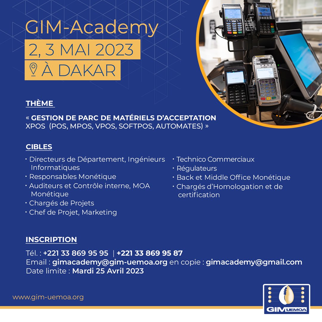 gimuemoa's tweet photo. Le GIM UEMOA organise ses prochaines sessions de formations régionales prévues à Dakar les 02, 03 Mai 2023.

Le thème de la formation portera sur la « Gestion de parc de matériels d’acceptation Xpos  (POS, mPOS, vPOS, SoftPOS, Automates) »
Info Inscription :⬇️⬇️ https://t.co/aZRATps2Vw