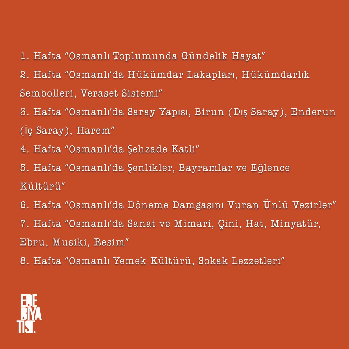 Edebiyatist Akademi'de Selahattin Anatürk ile Tarih Atölyemiz 4 Mayıs'ta başlıyor.
4 Mayıs-22 Haziran
Her perşembe
18.30-20.30
8 Hafta
#tarih #atölye #osmanlıtarihi #edebiyatist #edebiyatistyayınevi #selahattinanatürk #istanbul #yüzyüze <a href="/selahattin/">selahattin</a>.anaturk